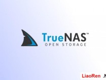 FreeNAS和TrueNAS将合并成TrueNAS Open Storage